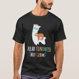 Cute Llama Sloth With Face Mask Spread Kindness No T-Shirt
