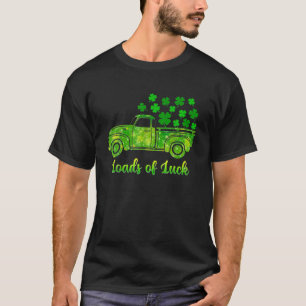 Cute Loads Of Luck Shamrocks Truck St Patricks Day T-Shirt