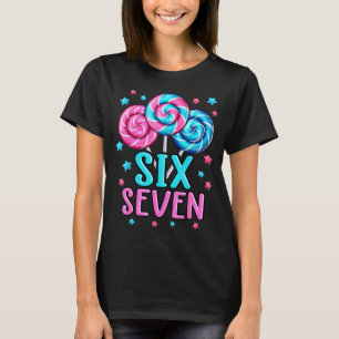 Cute lollipop candy six seven 67 meme for girl kid T-Shirt