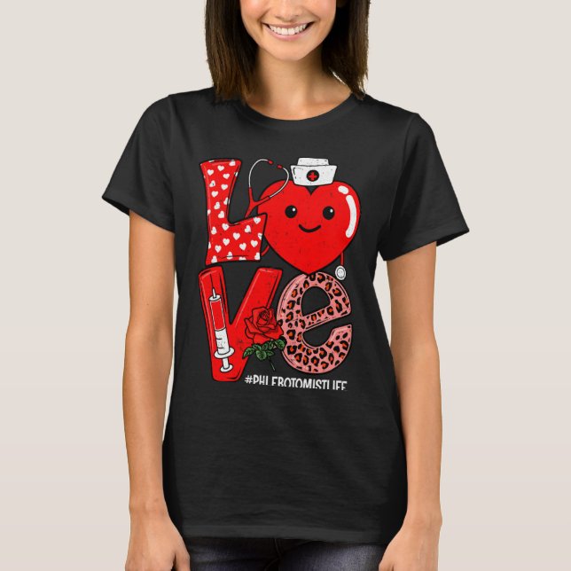 Cute Love Heart Stethoscope Phlebotomist Life Vale T-Shirt (Front)