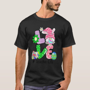 Cute Love Teacher Life Easter Gnome Egg Hunting Ba T-Shirt