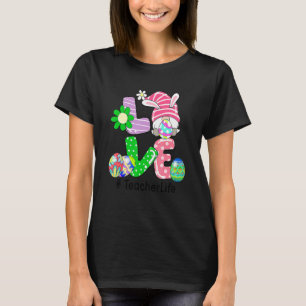 Cute Love Teacher Life Easter Gnome Egg Hunting Ba T-Shirt