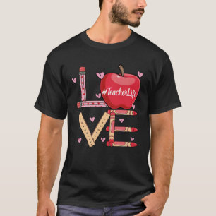 Cute Love Teaching Back to School I love Teachers  T-Shirt