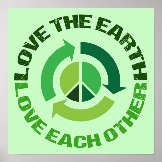 Cute Love The Earth Environmental Activist Poster (Front)
