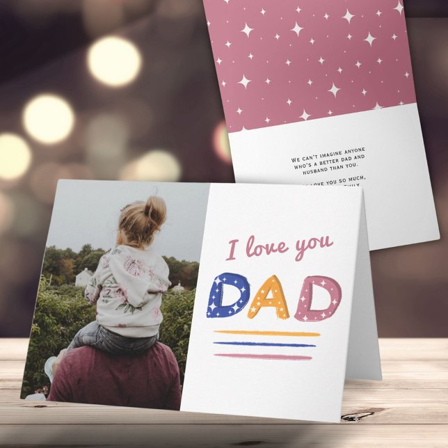 Cute Love you Dad Pink Typography Photo Holiday Ca Card (Creator Uploaded)