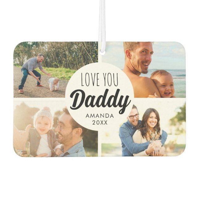 Cute Love You 'Daddy' Custom Photo Collage  Car Air Freshener (Front)