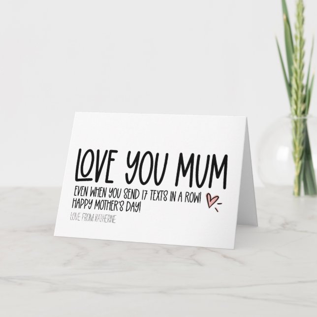Cute Love You Mum Funny Mothers Day Card (Front)