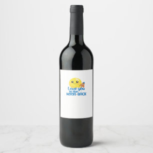 Cute Love You To The Moon And Back Rocket Space Wh Wine Label