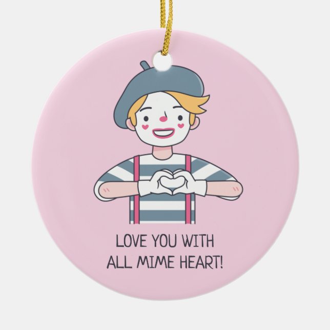 Cute Love You With All Mime Heart Pink Ceramic Ornament (Front)