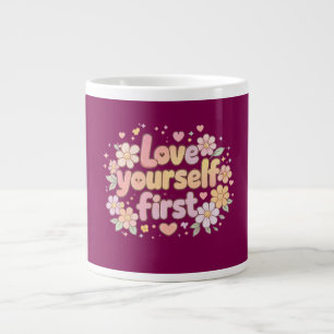 Cute Love Yourself Floral Quote Design Aesthetic Large Coffee Mug