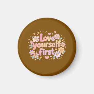 Cute Love Yourself Floral Quote Design Aesthetic Magnet