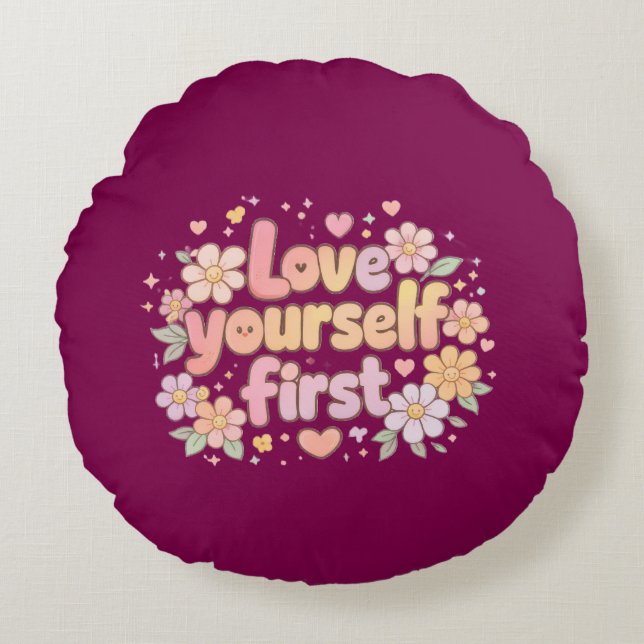 Cute Love Yourself Floral Quote Design | Gift Bag Round Cushion (Front)