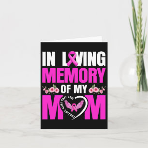 Cute Loving Memory Of My Mum Breast Cancer Awarene Card