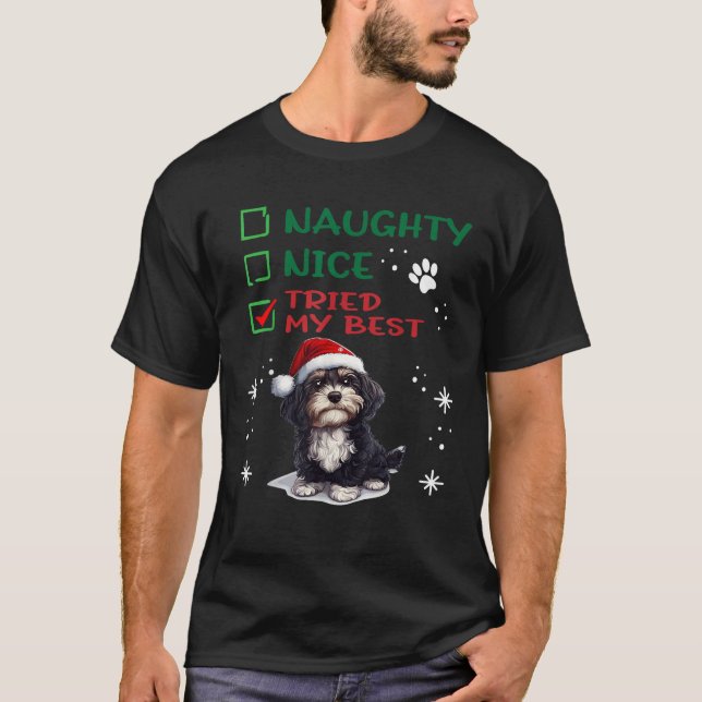 Cute Lowchen dog Dog Christmas Naughty Nice Tried  T-Shirt (Front)