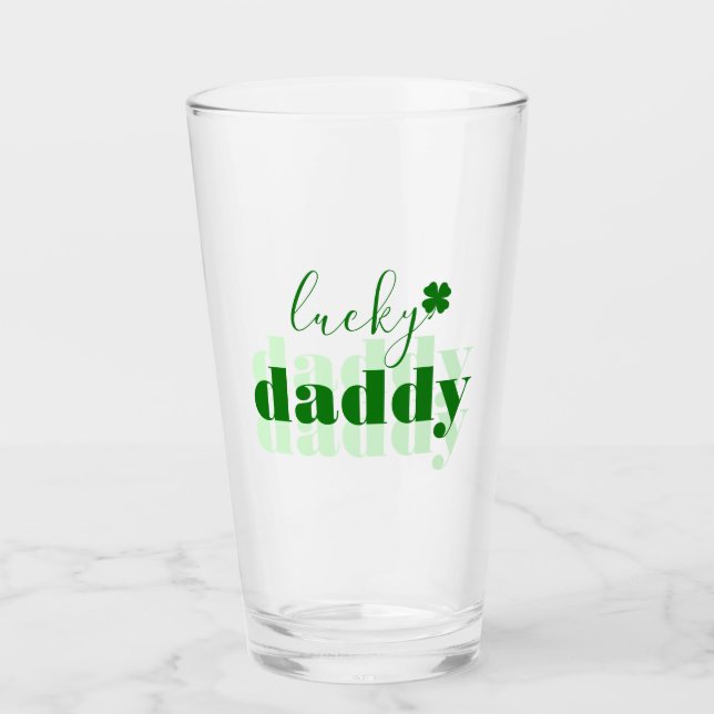 Cute Lucky Daddy Green St Patrick's Day Glass (Front)