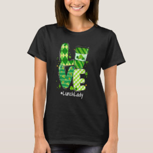 Cute Lucky Love Lunch Lady Happy St Patrick S Day T-Shirt