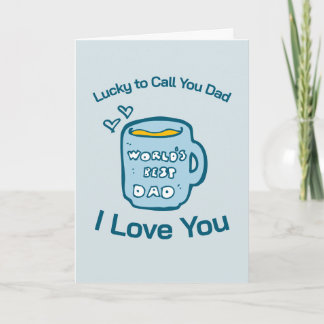 Cute Lucky To Call You Dad Coffee Mug Father's Day Card
