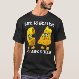 Cute Mac & Cheese For Men Women Macaroni Cheese T-Shirt