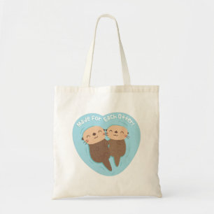 Cute Made For Each Otter Heart Love Pun  Tote Bag