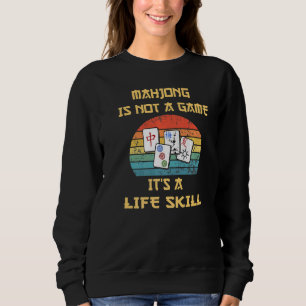 Cute Mahjong Is A Life Skill Chinese Jewish Game a Sweatshirt