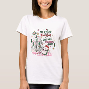 Cute Mahjong Shirt All I Want for Christmas Tee