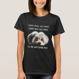 Cute Maltese Puppy Watching Owner Quote Dog Mum Da T-Shirt