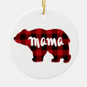 Cute Mama bear design, rustic red black plaid Ceramic Ornament