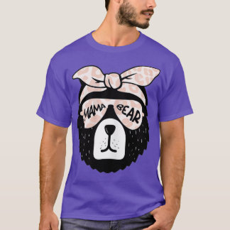 Cute Mama Bear Face Sunglasses Mother Mum Mummy Mo T-Shirt
