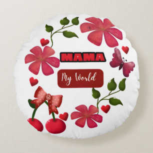 Cute Mama My World Floral Cherry Hearts Design S Round Cushion