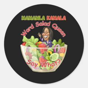 Cute Mamala Kamala Word Salad Queen 2024 President Classic Round Sticker