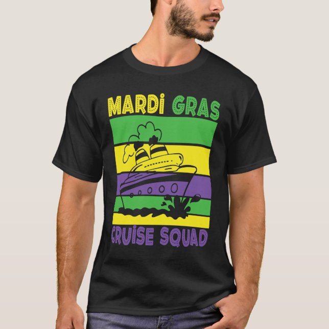 Cute Mardi Gras Family Cruise Squad Vacation on Bo T-Shirt (Front)