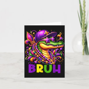 Cute Mardigator Alligator Bruh Mardi Gras Card