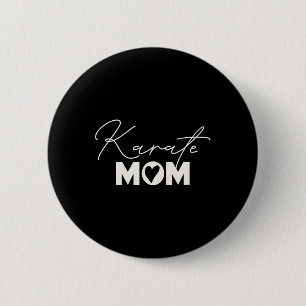 Cute Martial Arts Mother's Day Karate Mum 6 Cm Round Badge