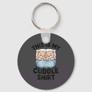 Cute Matching Bear This Is My Cuddle Key Ring