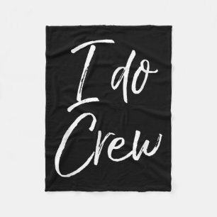 Cute Matching Bridal Party For Women &amp; Men I D Fleece Blanket