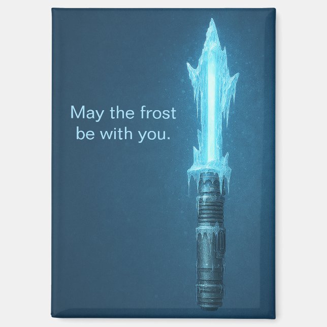 Cute May the Frost Be With You Refrigerator Magnet (Front)