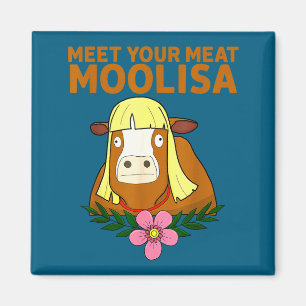 Cute Meat Moolisa Cow Puns Sarcastic Magnet