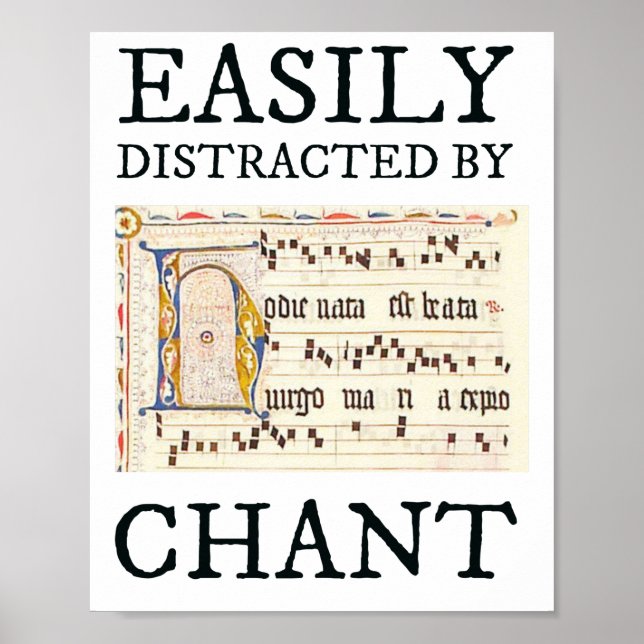 Cute Mediaeval Gregorian Chant Funny Catholic Poster (Front)