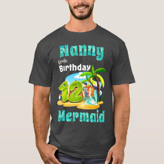 Cute Mermaid Nanny Of The 12th Birthday T-Shirt