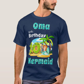 Cute Mermaid Oma Of The 10th Birthday T-Shirt