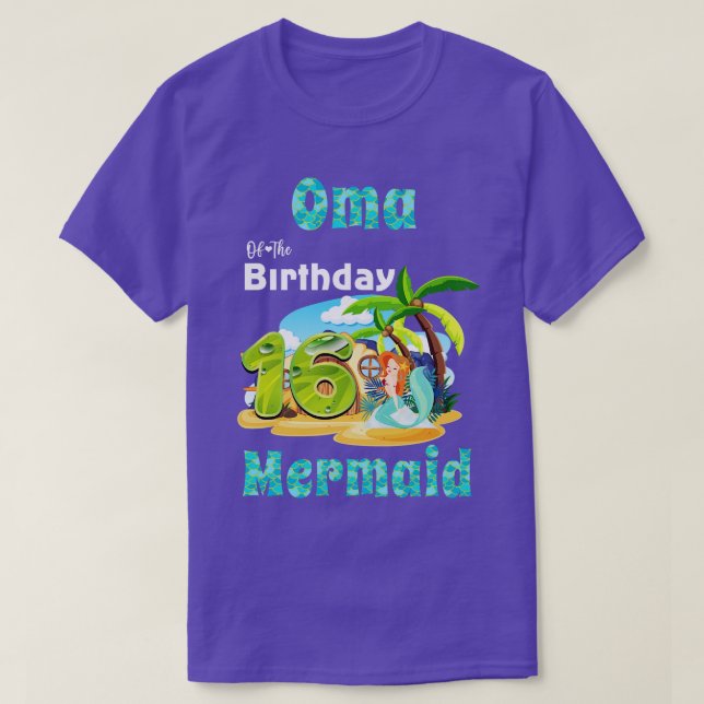 Cute Mermaid Oma Of The 16th Birthday T-Shirt (Design Front)