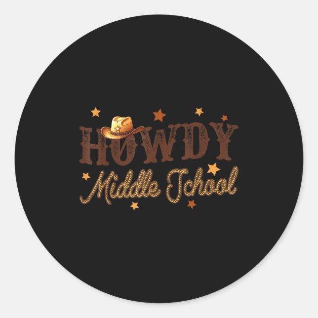 Cute Middle School Teacher Rodeo Western Howdy Mid Classic Round Sticker (Front)