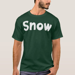 Cute Modern, ComicStyle White Font First Name Snow T-Shirt