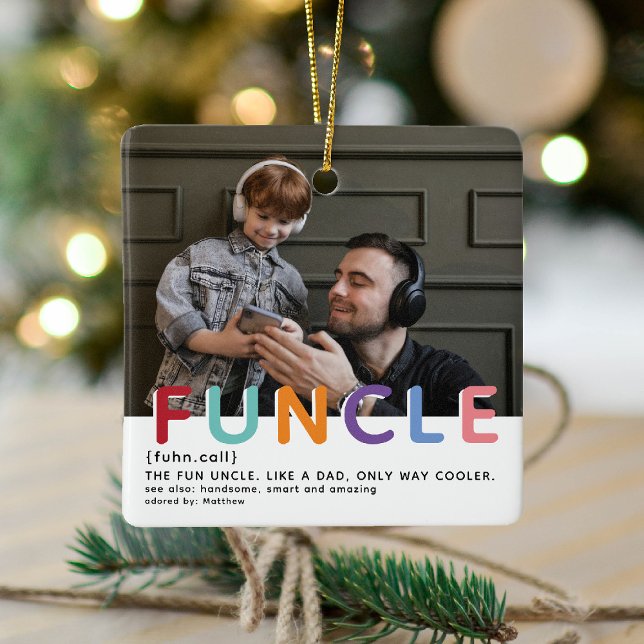 Cute Modern Funcle Tyopgraphy Photo Christmas Ceramic Ornament (Creator Uploaded)