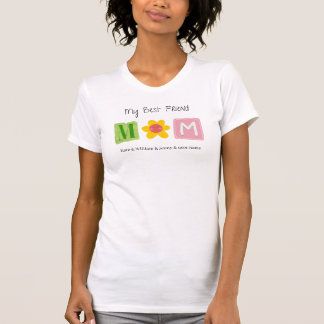 Cute MOM Best Friend Custom Family Names Design T-Shirt