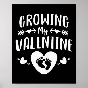 Cute Mom Growing My Valentine Shirt Pregnancy Anno Poster