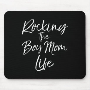 Cute Mom Of Boys Gift From Sons Rocking The Life T Mouse Pad