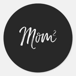 Cute Mom Shirts Mother's Day Design Studio Women's Classic Round Sticker