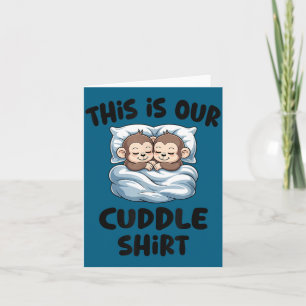 Cute Monkey Couple This Is Our Cuddle Card