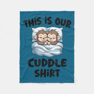 Cute Monkey Couple This Is Our Cuddle Fleece Blanket